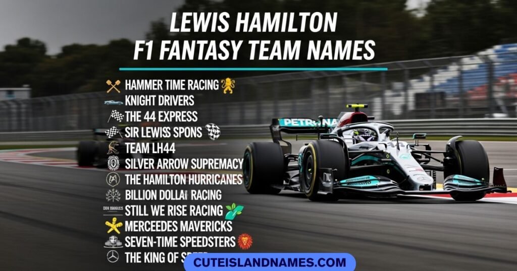 Lewis Hamilton F1 Fantasy Team Names